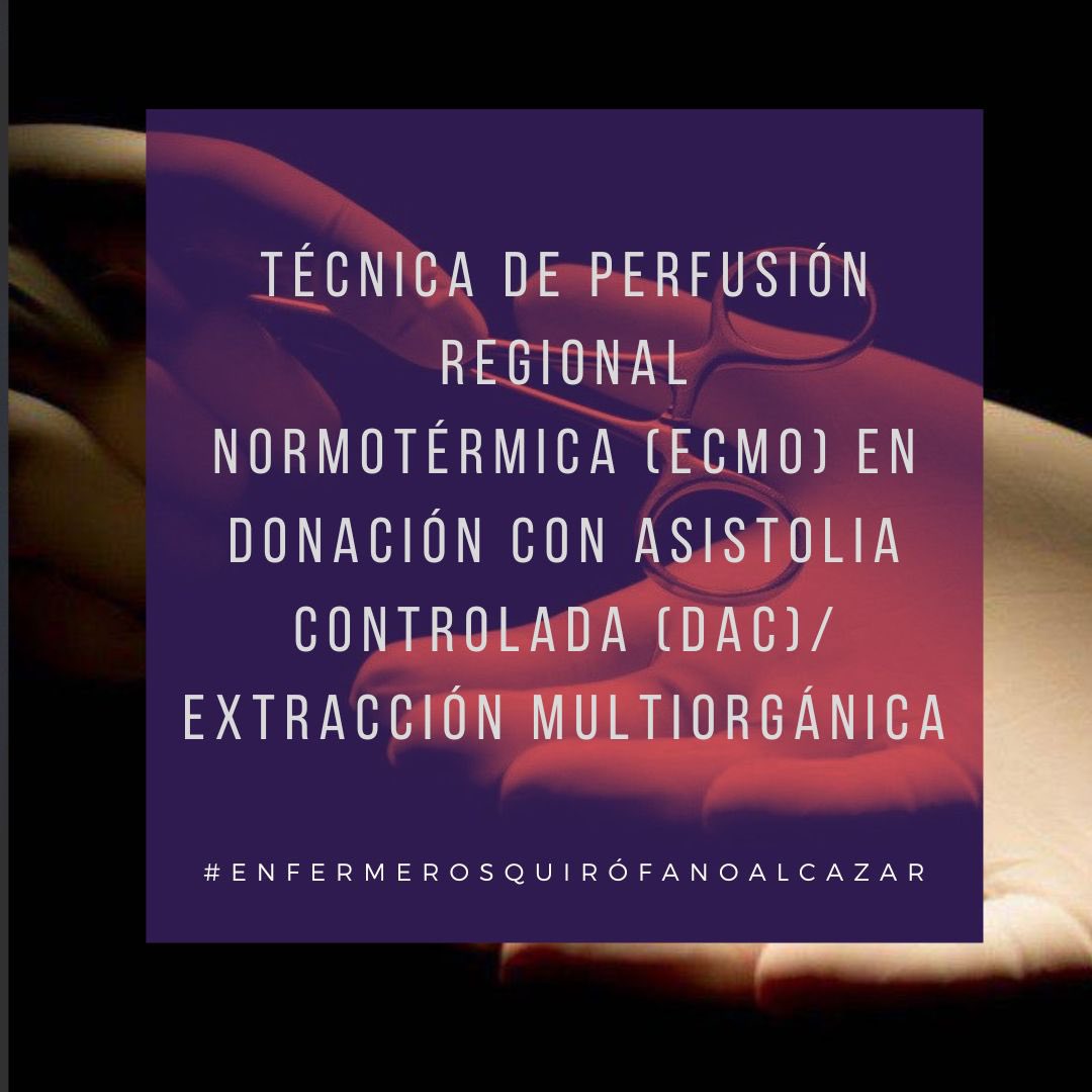 Procedimiento ▶️ TÉCNICA DE PERFUSIÓN REGIONAL
NORMOTÉRMICA (ECMO) EN DONACIÓN
CON ASISTOLIA CONTROLADA (DAC)/
EXTRACCIÓN MULTIORGÁNICA

#EnfermerosQuirófanoAlcázar #GuíasQuirúrgicas #DAC 
<a href="/AeeqSpain/">AEEQ Spain</a> <a href="/arubio12345/">Arubio12345</a> <a href="/charo_79/">Charo Merino</a> <a href="/logalla/">Lola Gallardo</a> 

drive.google.com/file/d/1ilT25m…