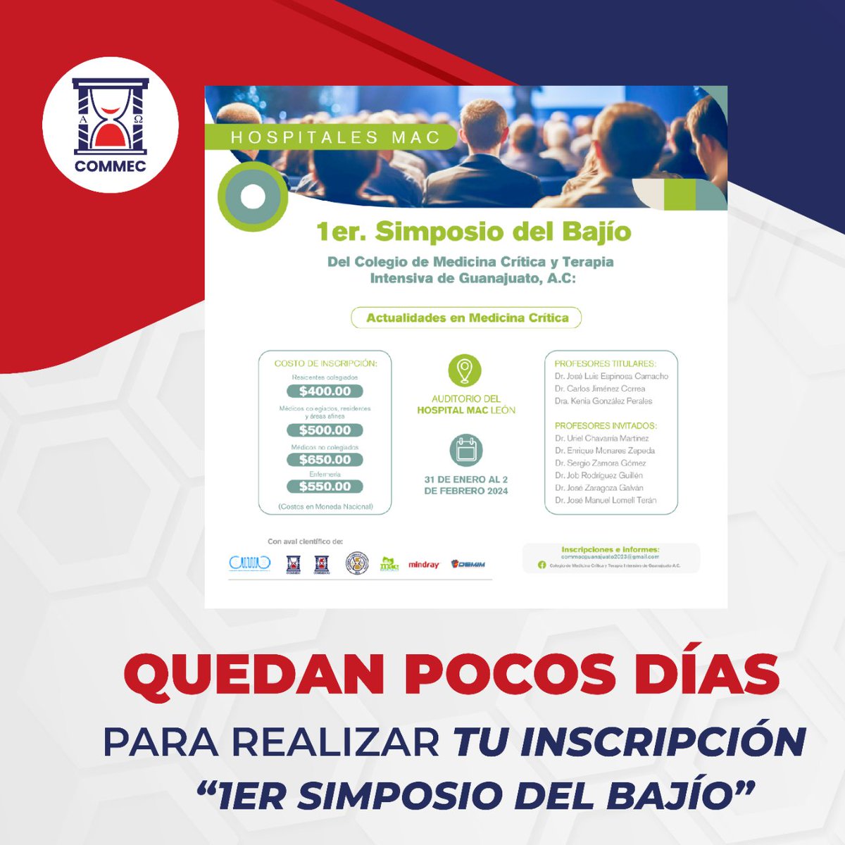 Colegio Mexicano de Medicina Crítica, A. C. (@commec_oficial) on Twitter photo 📢 Quedan pocos días para realizar tu registro al 1.º Simposio del Bajío del Colegio de Medicina Crítica y Terapia Intensiva de Guanajuato, A.C.
“Actualidades en Medicina Crítica”
📆 31 de Enero
👉🏻 Inscripciones e Informes en commecguanajuato2023@gmail.com 📢 Quedan pocos días para realizar tu registro al 1.º Simposio del Bajío del Colegio de Medicina Crítica y Terapia Intensiva de Guanajuato, A.C.
“Actualidades en Medicina Crítica”
📆 31 de Enero
👉🏻 Inscripciones e Informes en commecguanajuato2023@gmail.com