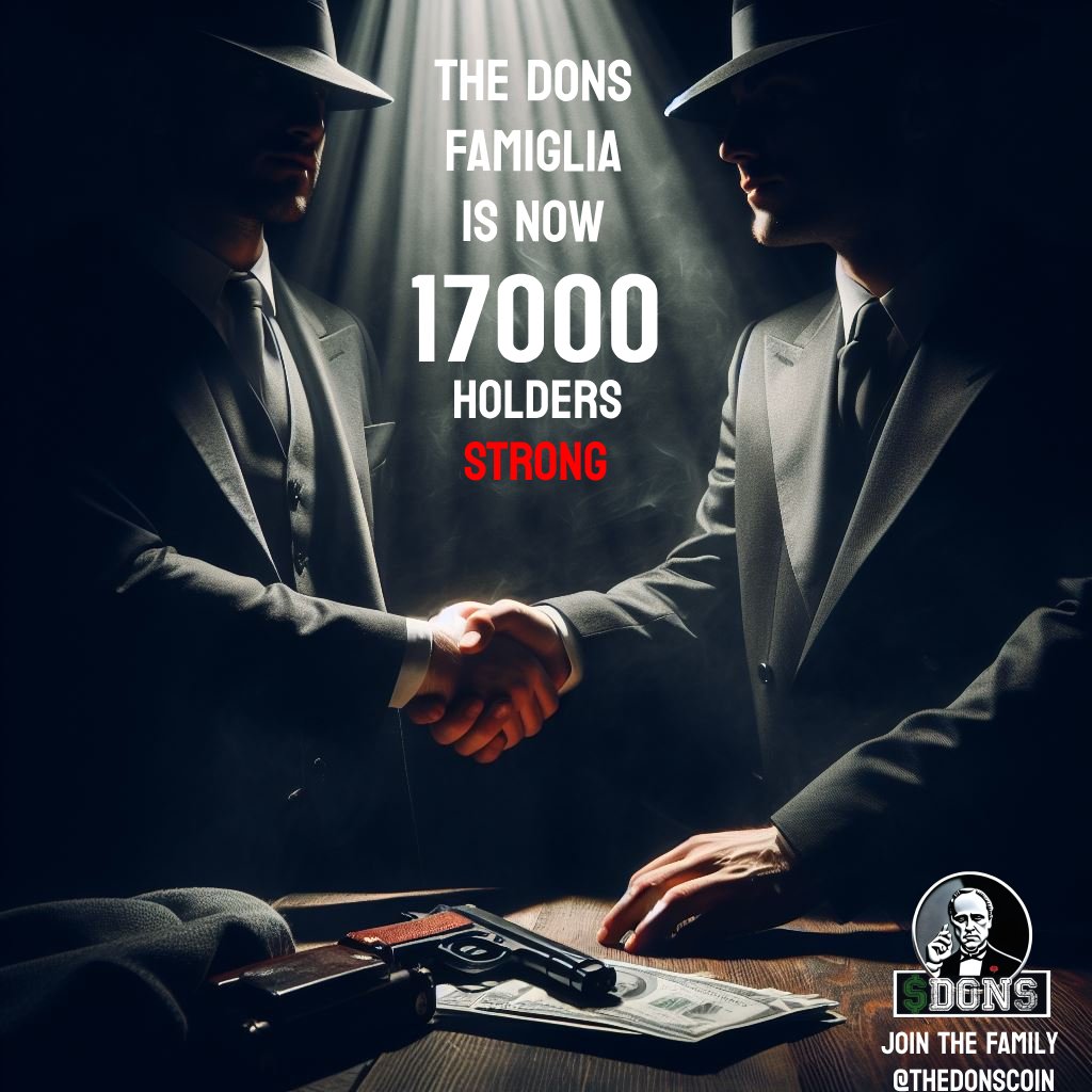 Congratulations Famiglia 🌹

We just crossed another milestone ✅

The $DONS Famiglia is now 17000 holders strong 💪

Join our Famiglia in the takeover of #BNBChain, Mafia style 🕴️

👇

📬 Telegram:
t.me/TheDonsCoin
🌐 Website:
thedons.vip