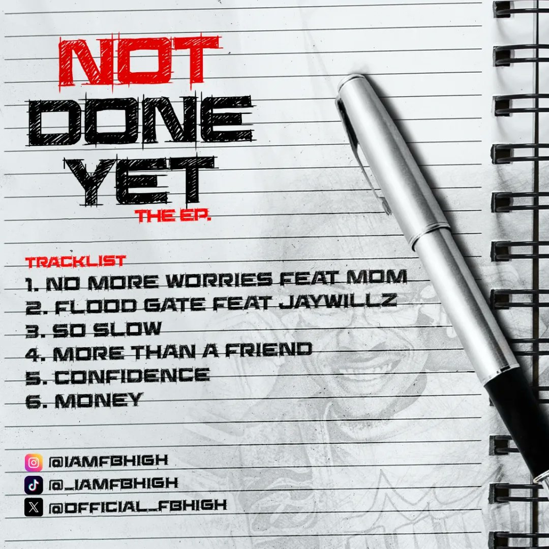 official_FBHigh's tweet photo. I present NOT DONE YET THE EP a selection of all genres , mood and taste for good music! Embark and Embrace this new chapter &amp; journey because it promises to be traffic free.. 
Featuring: My Mom &amp; Jaywillz 
Producers: Austin Sinister, Obodo , Akaysounds 
https://t.co/HIpFyg4low https://t.co/eBCc72Dlcp