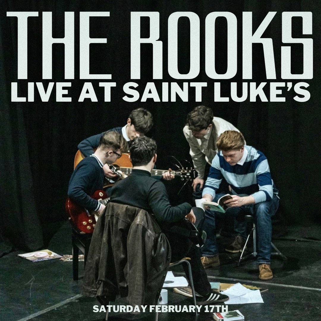 The Rooks play St Luke’s on February 17th as part of ‘The Gathering’ by @B12Ent_ Tickets on sale now via link in bio.