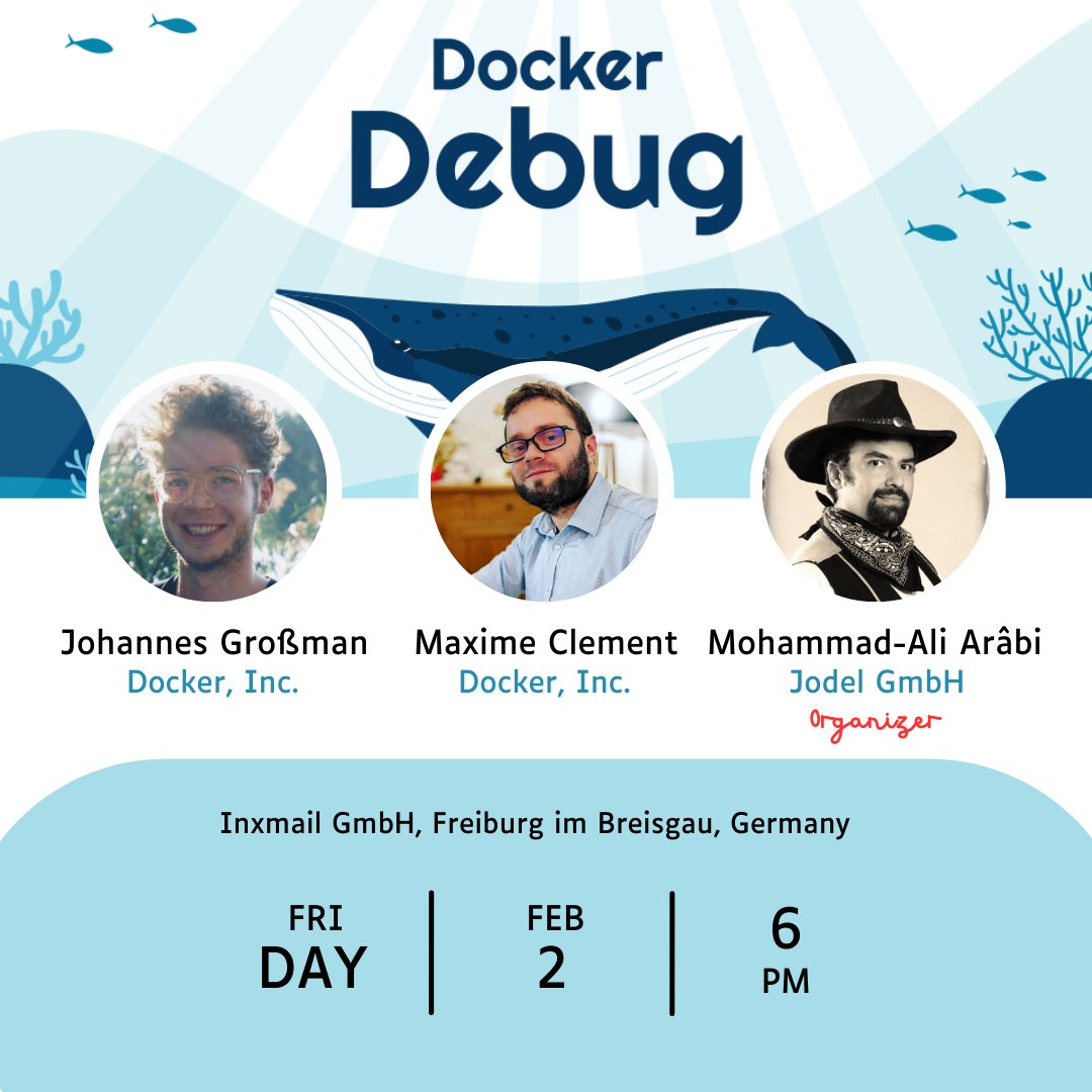MohammadAliEN's tweet image. In a few days we will welcome two @Docker engineers in Freiburg. 

1️⃣ Johannes is joining us from Munich 🇩🇪 and is going to talk about Docker #Debug. 🎉
2️⃣ Maxime comes from Lille 🇫🇷 to talk about CI pipelines. 🥳