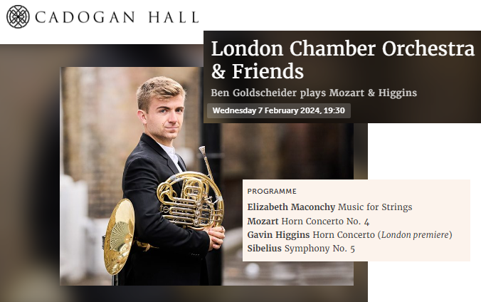 7 February 2024 @cadoganhall 
@bengoldscheider & @LCOorchestra present:
#Mozart 
Horn Concerto no. 4 in E flat major, K495!
#Londoners #concert #music 

cadoganhall.com/whats-on/londo…