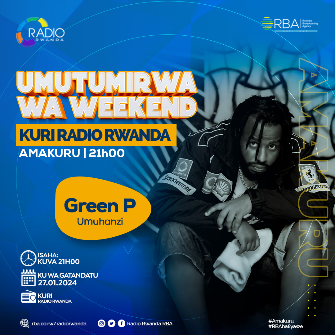 FerdinandUWIMAN's tweet photo. #RwOT Are you guys READY? Namubazaniye! Green P🔥

#GreenP niwe mutumirwa wa Week-end mu #AMAKURU ya @Radiorwanda_RBA
 
Turayabagezaho saa tatu #21h00 kubera imikino y'igikombe cya Afurika #AFCON

Ntimujye kure #RadioRwanda #RBAHafiYawe @noopja @RobCyubahiro @byukavuba @CAGUWA_2 https://t.co/vCesZEBKsV