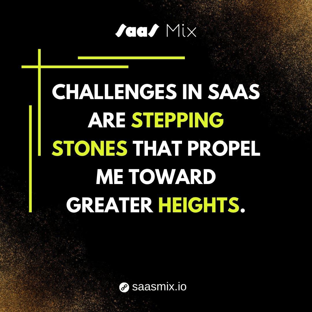 Challenges in SaaS are stepping stones that propel me toward greater mastery. 

SaaSChallenges #MasteryJourney #OvercomingObstacles #TechMastery #SaaSMix