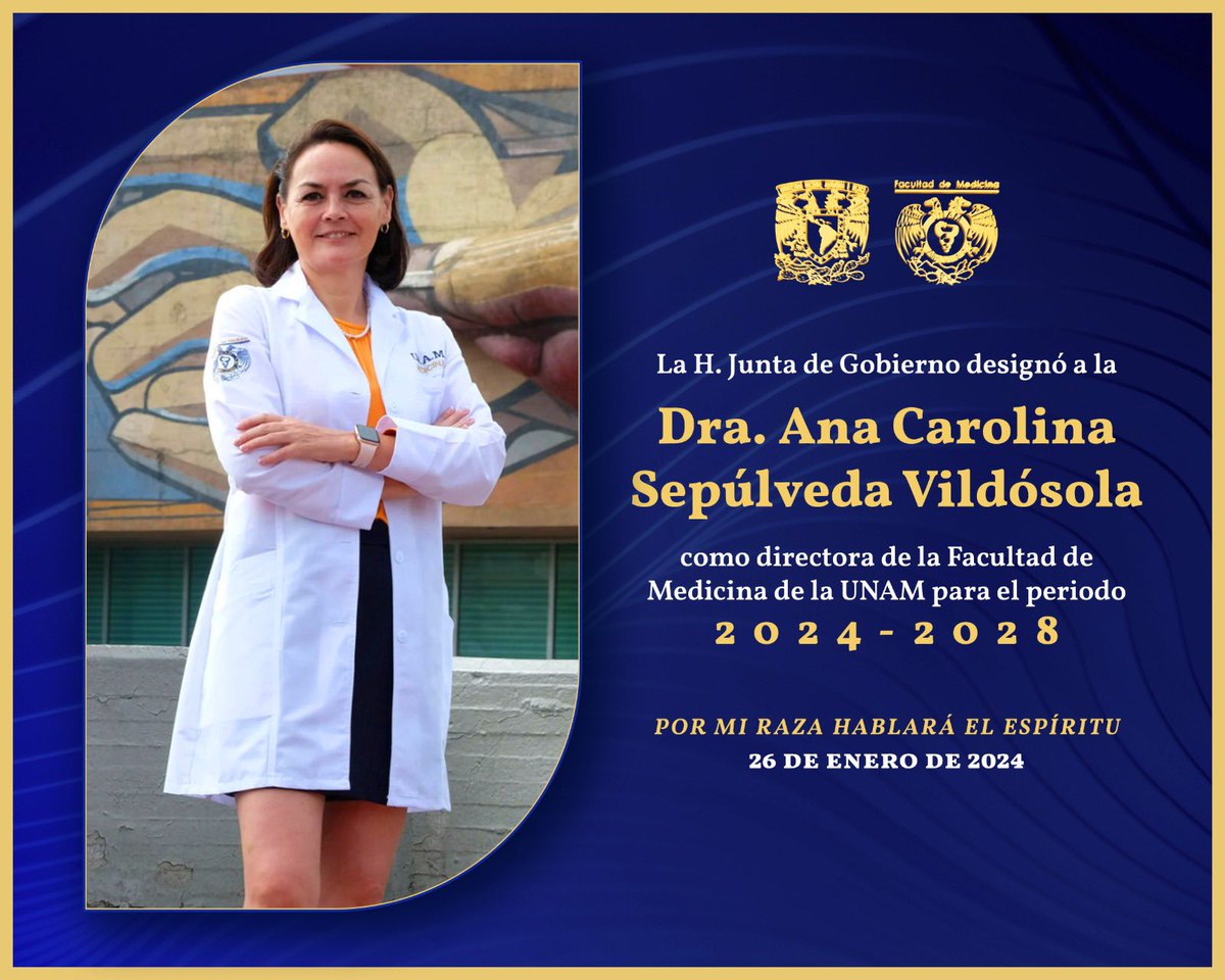 #UnGoyaPara la Dra. Ana Carolina Sepúlveda Vildósola por haber sido designada como la primera mujer en dirigir la Facultad de Medicina de la UNAM. Lo hará durante el periodo 2024-2028.