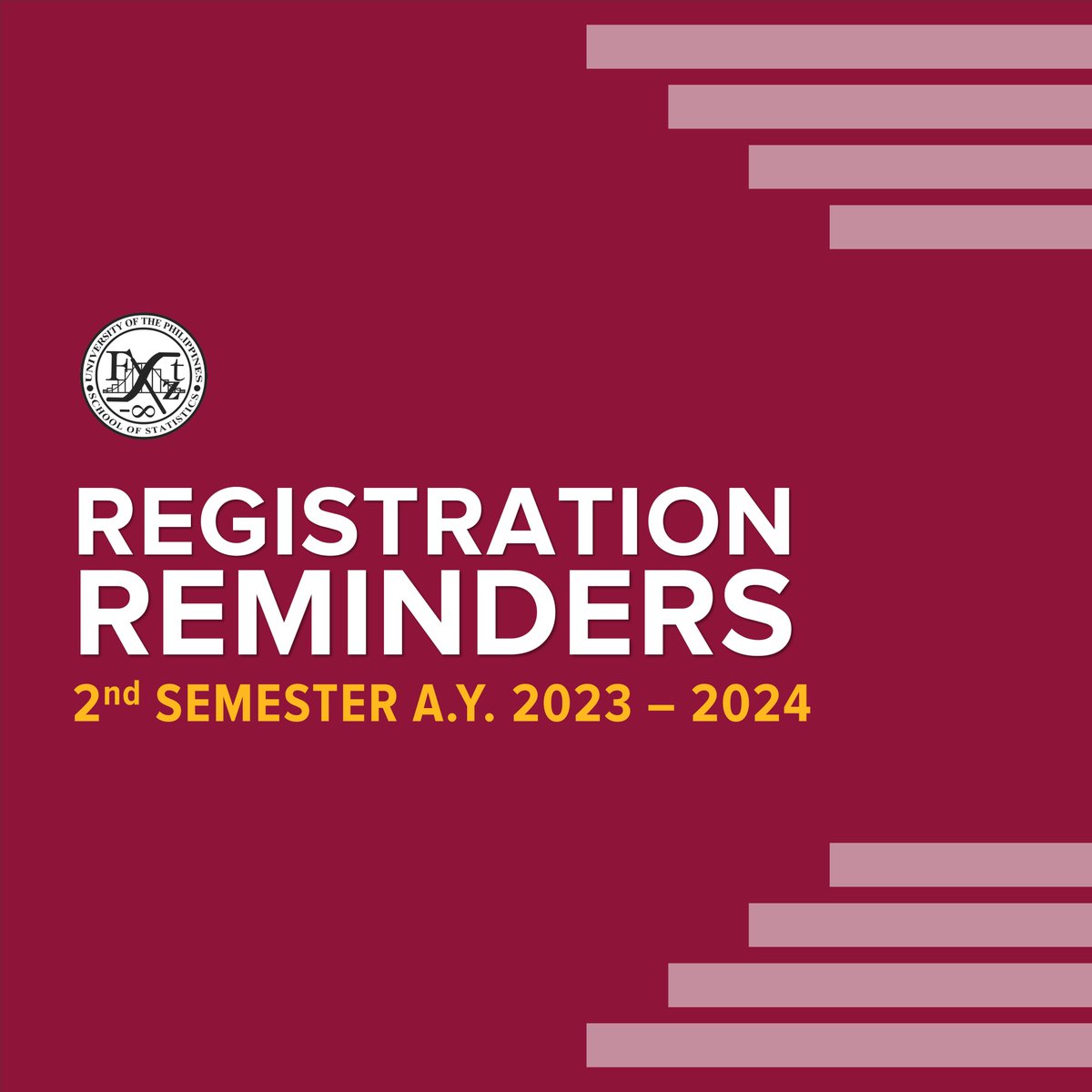 UPDStat's tweet photo. [ANNOUNCEMENT]

Heads up, students! Registration for 2nd Sem A.Y. 2023-2024 begins next week, 31 January 2024. Please check out the following reminders for registration. https://t.co/PSY65aerHN