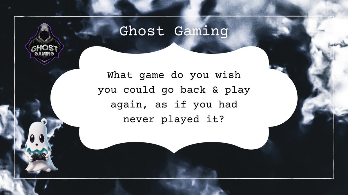 GhostGaming69's tweet photo. What game would you go back and play again, like you had never played it before? 
#gamers #videogames #ghostgaming69 #thoughts #tellme #share #repost https://t.co/Vr2eAM7KAJ