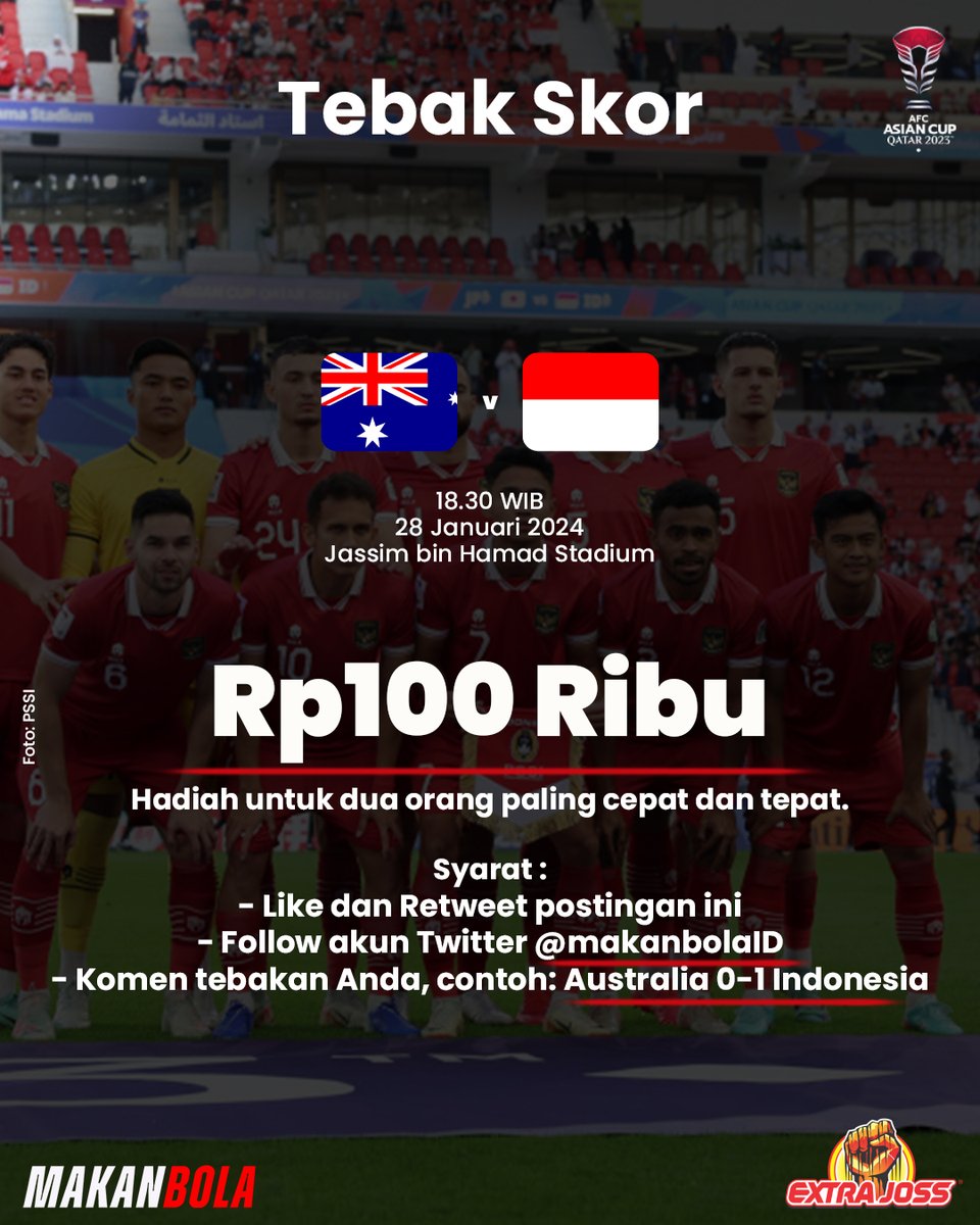 MakanBola Indonesia (@makanbolaid) on Twitter photo Tebak Skor Piala Asia 2023: Australia vs Indonesia
Hadiah masing-masing Rp100 ribu untuk dua orang pemenang yang menjawab benar dan paling cepat.
Syarat:
- Like & retweet postingan ini
- Follow Twitter <a href="/makanbolaID/">MakanBola Indonesia</a>
- Komen tebakan Anda, contoh: Australia 0-1 Indonesia di kolom Tebak Skor Piala Asia 2023: Australia vs Indonesia
Hadiah masing-masing Rp100 ribu untuk dua orang pemenang yang menjawab benar dan paling cepat.
Syarat:
- Like & retweet postingan ini
- Follow Twitter <a href="/makanbolaID/">MakanBola Indonesia</a>
- Komen tebakan Anda, contoh: Australia 0-1 Indonesia di kolom