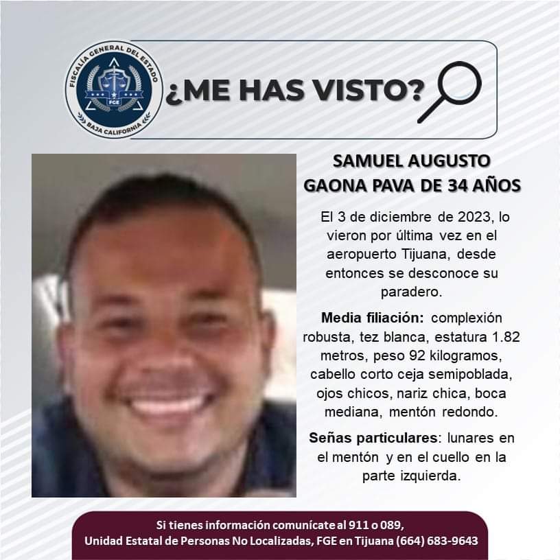 alfredoalvarez1's tweet photo. Colombiano desapareció al llegar al Aeropuerto de #Tijuana. Han emitido una pesquisa para localizarlo. #SeBusca https://t.co/wGafFddlWm