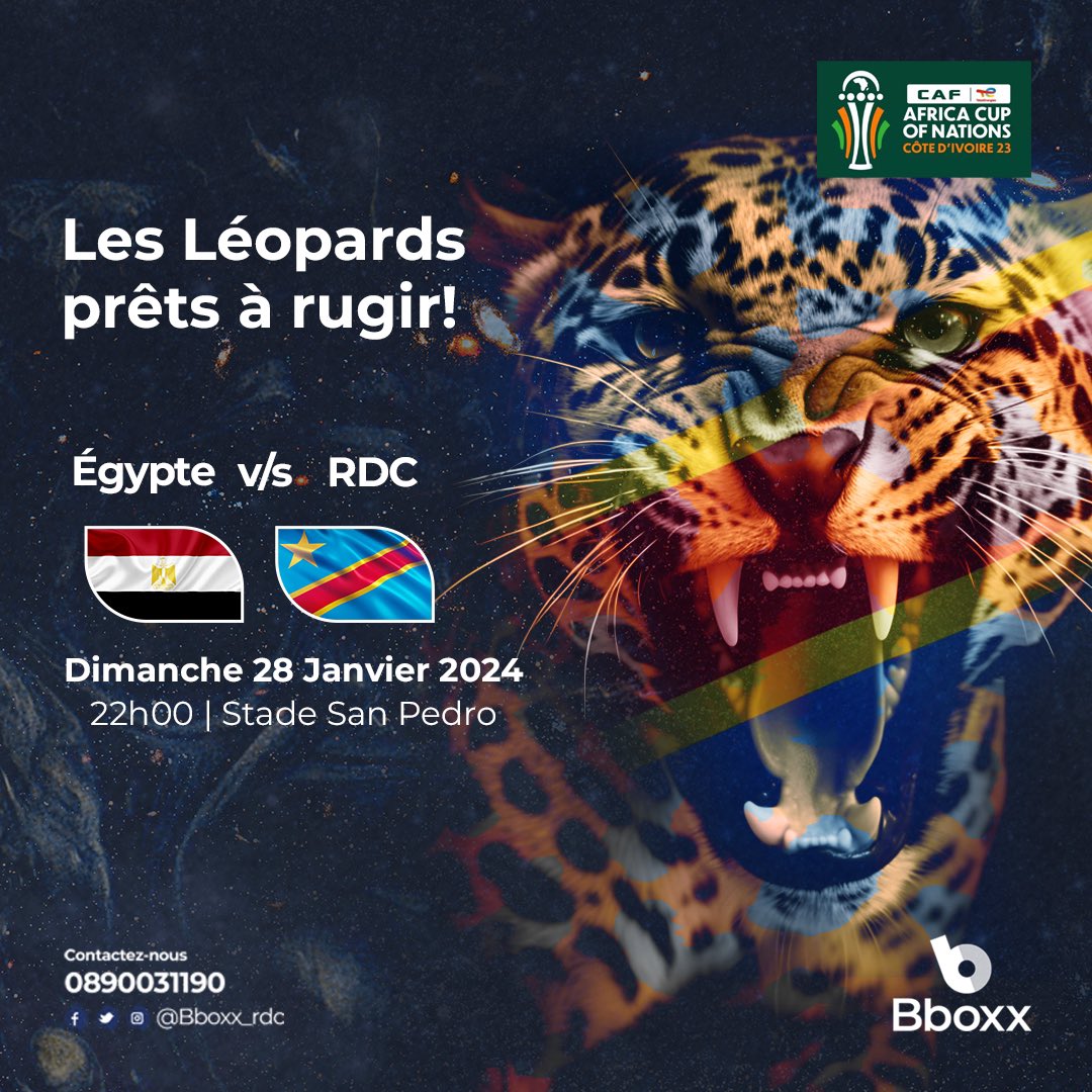 #Can2023

𝐇𝐮𝐢𝐭𝐢𝐞̀𝐦𝐞𝐬 𝐝𝐞 𝐅𝐢𝐧𝐚𝐥𝐞 | 𝐄́𝐠𝐲𝐩𝐭𝐞 🇪🇬 𝐯𝐬 𝐑𝐃𝐂 🇨🇩 

📆 28 𝐣𝐚𝐧𝐯𝐢𝐞𝐫 2023 
🕙 22𝐡00 𝐡𝐞𝐮𝐫𝐞 𝐝𝐞 𝐆𝐨𝐦𝐚 
🏟️ 𝐋𝐚𝐮𝐫𝐞𝐧𝐭 𝐏𝐨𝐤𝐨𝐮 

𝐋𝐞́𝐨𝐩𝐚𝐫𝐝𝐬, 𝐧𝐨𝐮𝐬 𝐜𝐫𝐨𝐲𝐨𝐧𝐬 𝐞𝐧 𝐯𝐨𝐮𝐬.💪🏾🔥 

<a href="/BBOXX_RDC/">Bboxx RDC</a> #Can2023