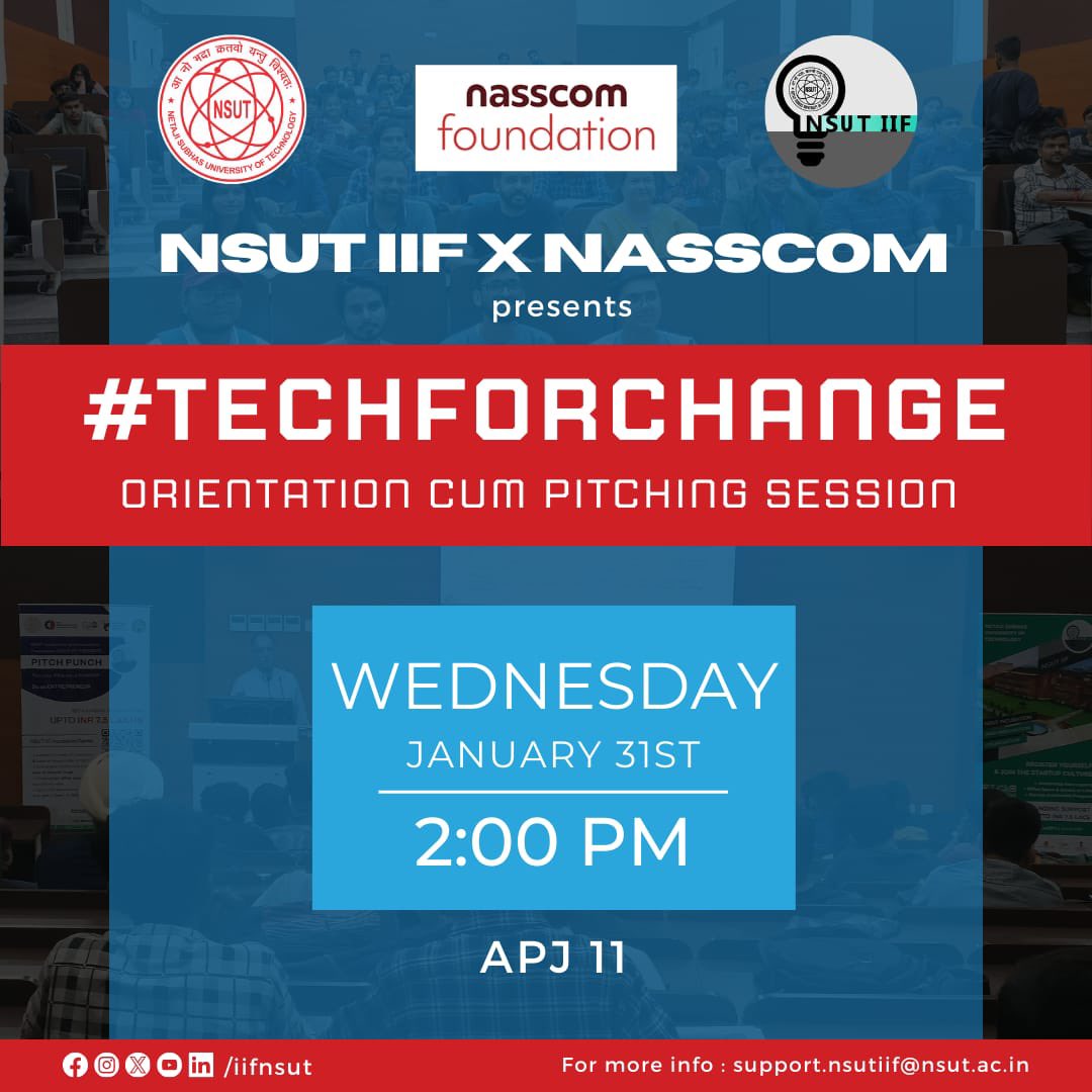 Join NSUT-IIF's TechForChange orientation and pitching session with NASSCOM Foundation on Jan 31, 2 pm at APJ-11. Acquire vital skills, compete for ₹5 Lakh seed funding, and join Cohort 3 for valuable insights, mentorship, and networking opportunities. 
#nsutiif #nsut #startup