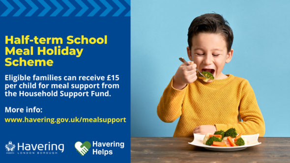 1 of 2: Parents and carers can now apply for Havering’s School Meal Holiday Scheme which opened today. The scheme runs until 5pm on Thursday, 1 February. Check the claims criteria on our website, as you may now be eligible to make a claim or to claim for an additional child.