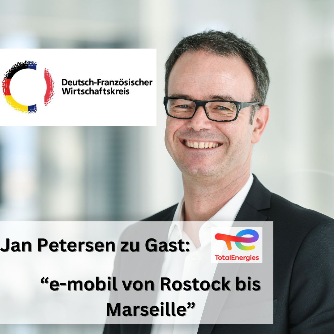 Save the Date: 15. Feb, 19 Uhr, @MazarsinGermany 🗣️Diskussion mit Herrn Jan Petersen, GF von TotalEnergies Charging Solutions Deutschland GmbH, zum Thema „e-mobil von Rostock bis Marseille …“ - Ladeinfrastruktur für die Elektromobilität der Zukunft. kontakt@dfwk.eu #DFWK