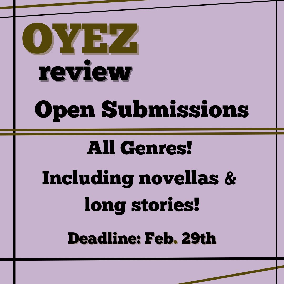 OyezReview's tweet image. Submissions are open!! We’re accepting work from all genres, but we’re focusing on novellas and long short stories. We want your long-form work that’s usually considered too lengthy for normal submission periods! 

Deadline to submit is Feb. 29th!