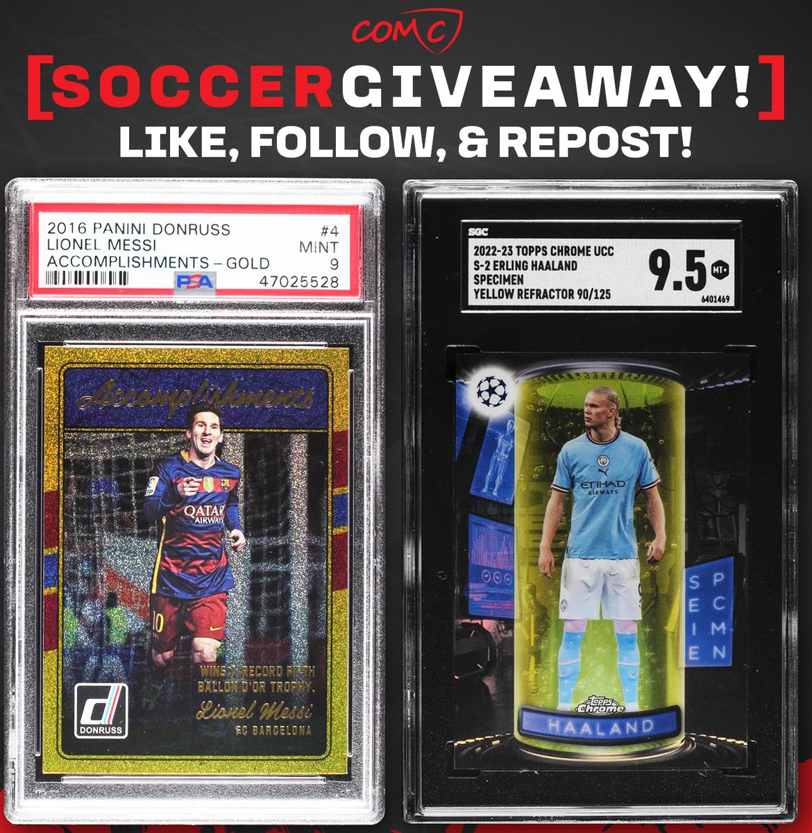 GIVEAWAY TIME ⚽ Messi &amp; Haaland Soccer Spectacular Giveaway! ⚽ Like, Follow, &amp; Repost! You could win one of these 2 prize cards! Contest ends January 29th at 11:59PM PST. Winner will be chosen randomly and must have a COMC account. 🙌 😍 Good luck to everyone!