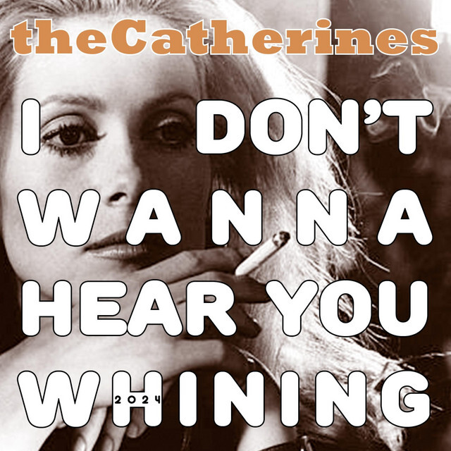 Added to New in Pop/Rock on Spotify: 'I Don't Wanna Hear You Whining' by Thecatherines ift.tt/w8pRF46 #poprock #newmusic #indie30