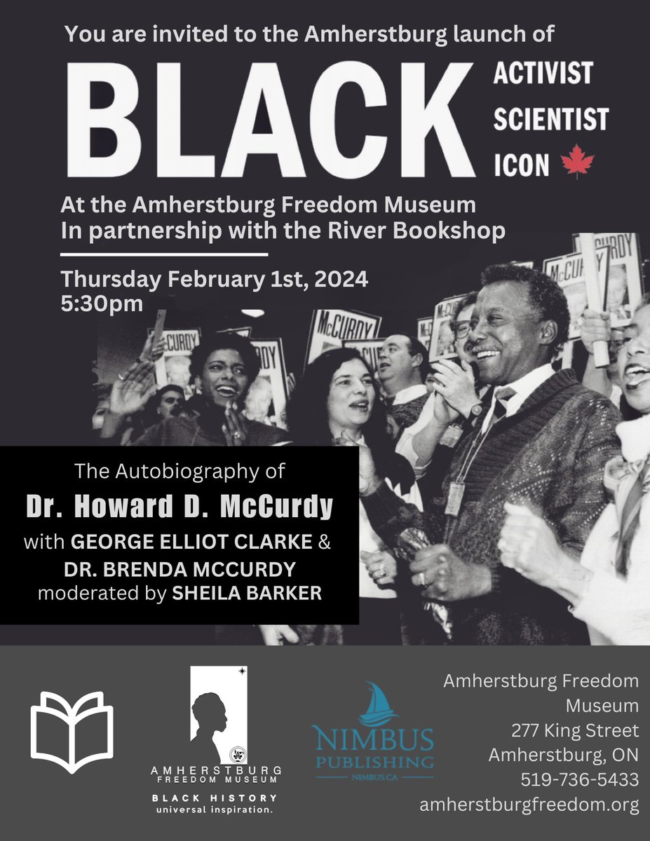 On Feb. 1st at 5:30pm we're hosting an author talk in partnership with @river_bookshop for Black Activist, Black Scientist, Black Icon: The Autobiography of Dr. Howard D. McCurdy with Dr. George Elliot Clarke and Dr. Brenda McCurdy. Register at eventbrite.ca/e/amherstburg-…