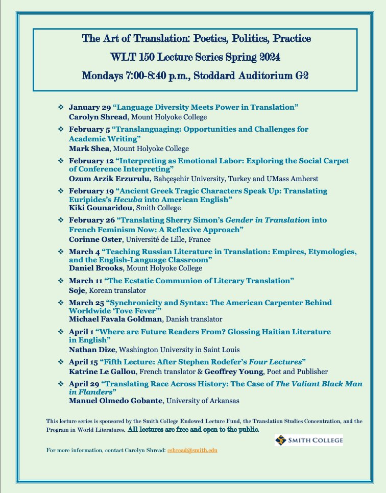 Thrilled to be a part of this great lecture series held by dear Carolyn Shread at Smith College!  All lectures are open to public ! #translation #interpreting #academia #umassamherst #smithcollege #fivecollegeconsortium