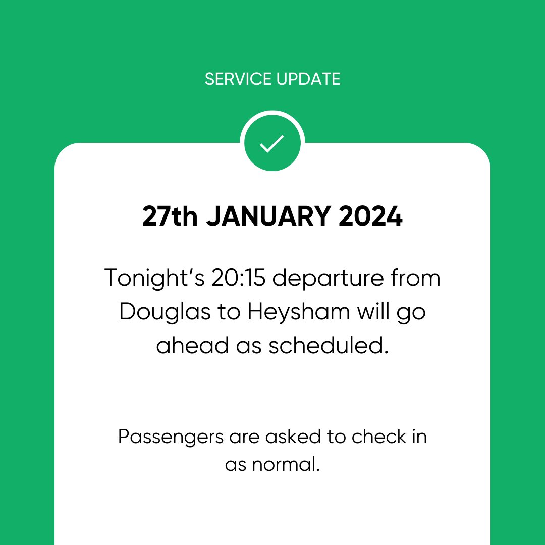 Service update: tonight's 20:15 departure will go ahead as scheduled. Passengers are asked to check in as normal.