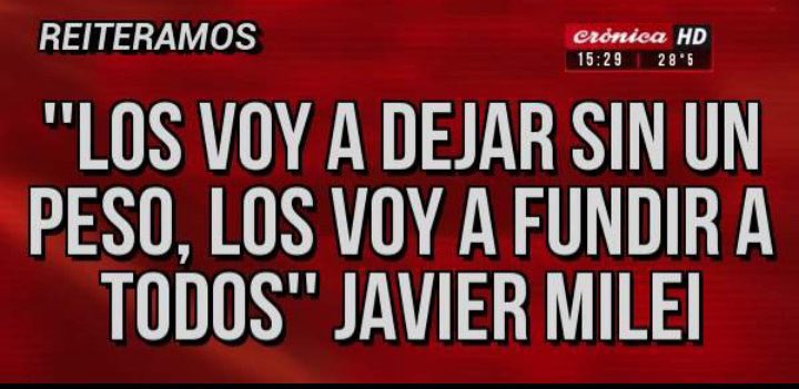 El que avisa No traiciona 
#milei