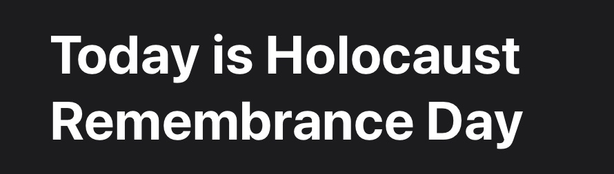 Your assigned reading for #HolocaustRemembranceDay (you know.  For those of you who need it?), see below.

Yeah. #TheHolocaust/#Holocaust.  You know?  That which has never happened to those in #Gaza, those with the #PLO/#Palestine & other assorted enemies of #Israel. 🇮🇱