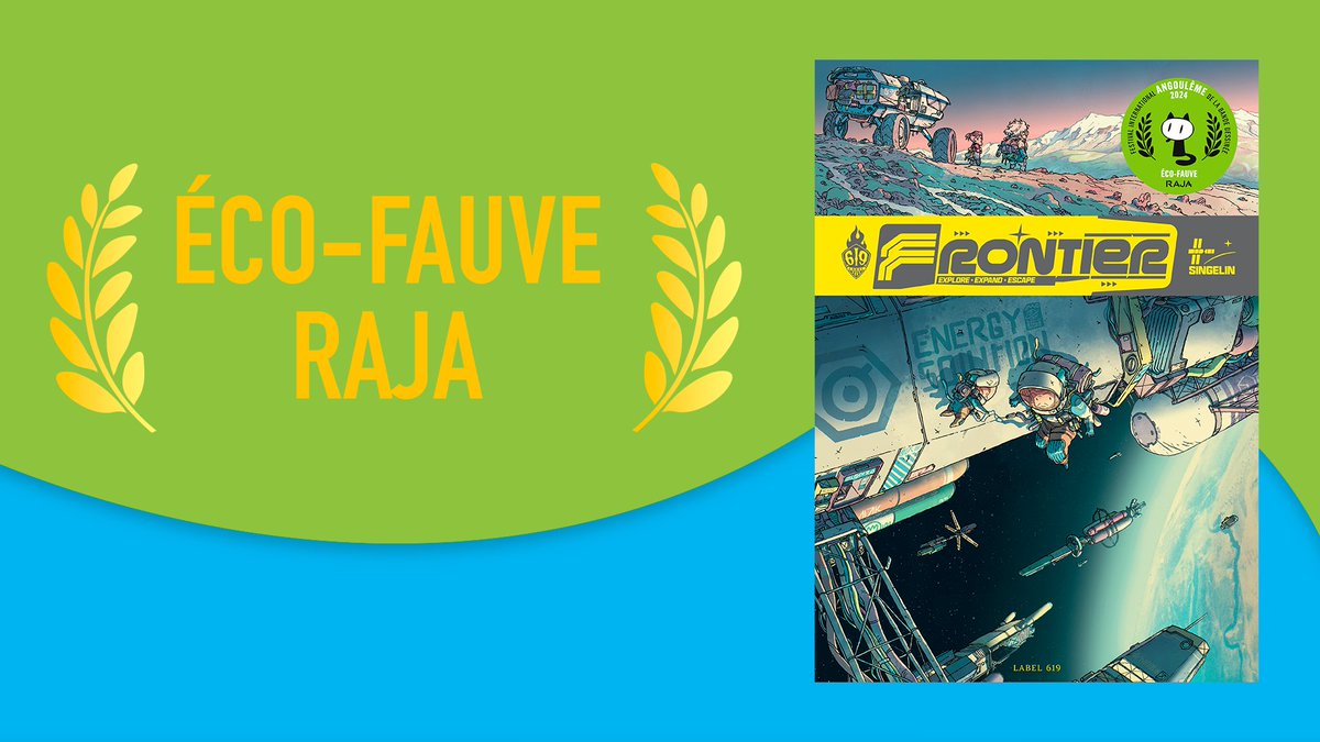 bdangouleme's tweet photo. ÉCO-FAUVE RAJA 👇

Félicitations à Guillaume Singelin pour “Frontier” !
Label 619 / @ruedesevresBD https://t.co/ChP16jbGPu