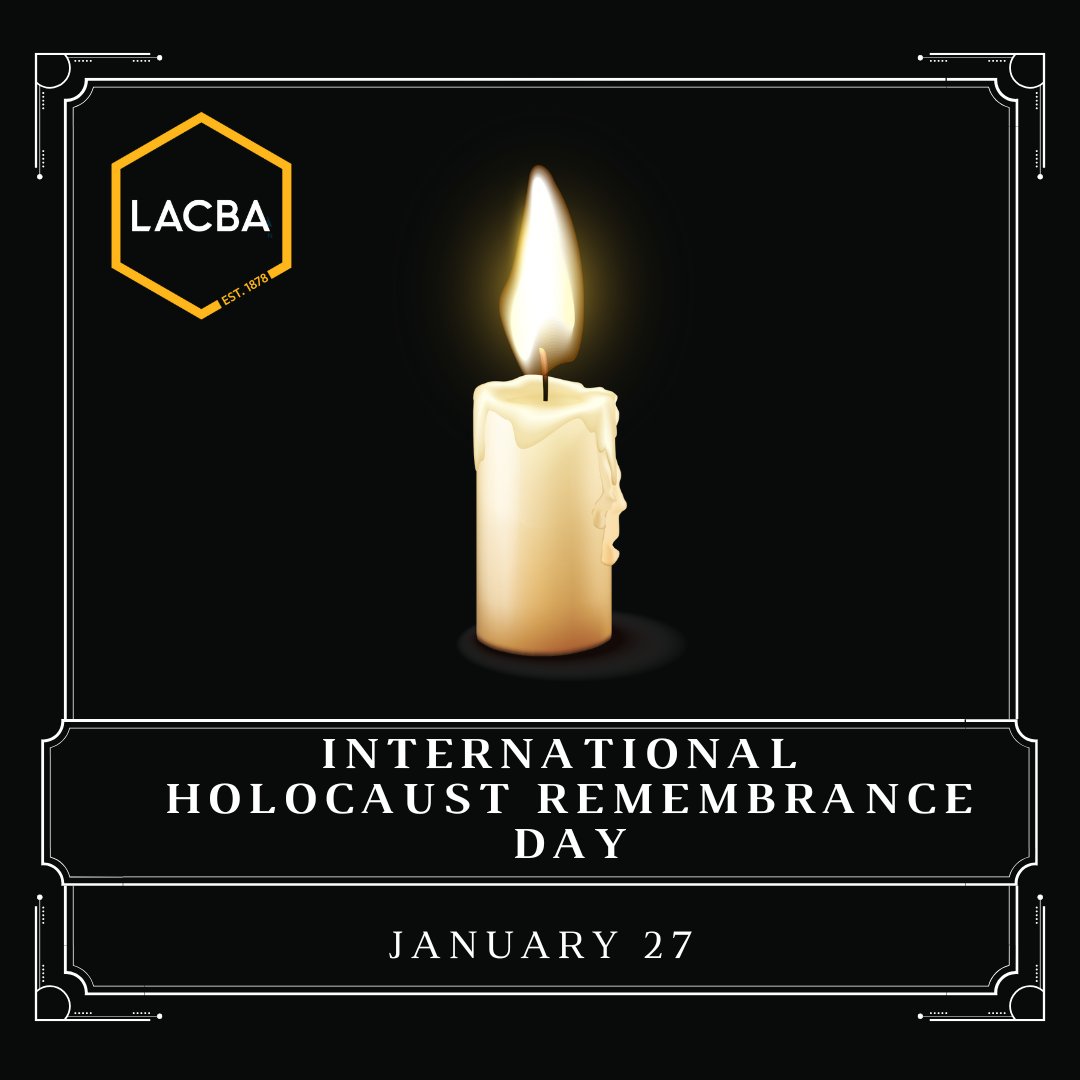 The Los Angeles County Bar Association joins the world community in observing International Holocaust Remembrance Day. Stand with LACBA in ensuring respect, dignity, and equal justice under the law for all persons.

#LABCA #HolocaustRemembrance #HonorSurvivors #Justice #Equality