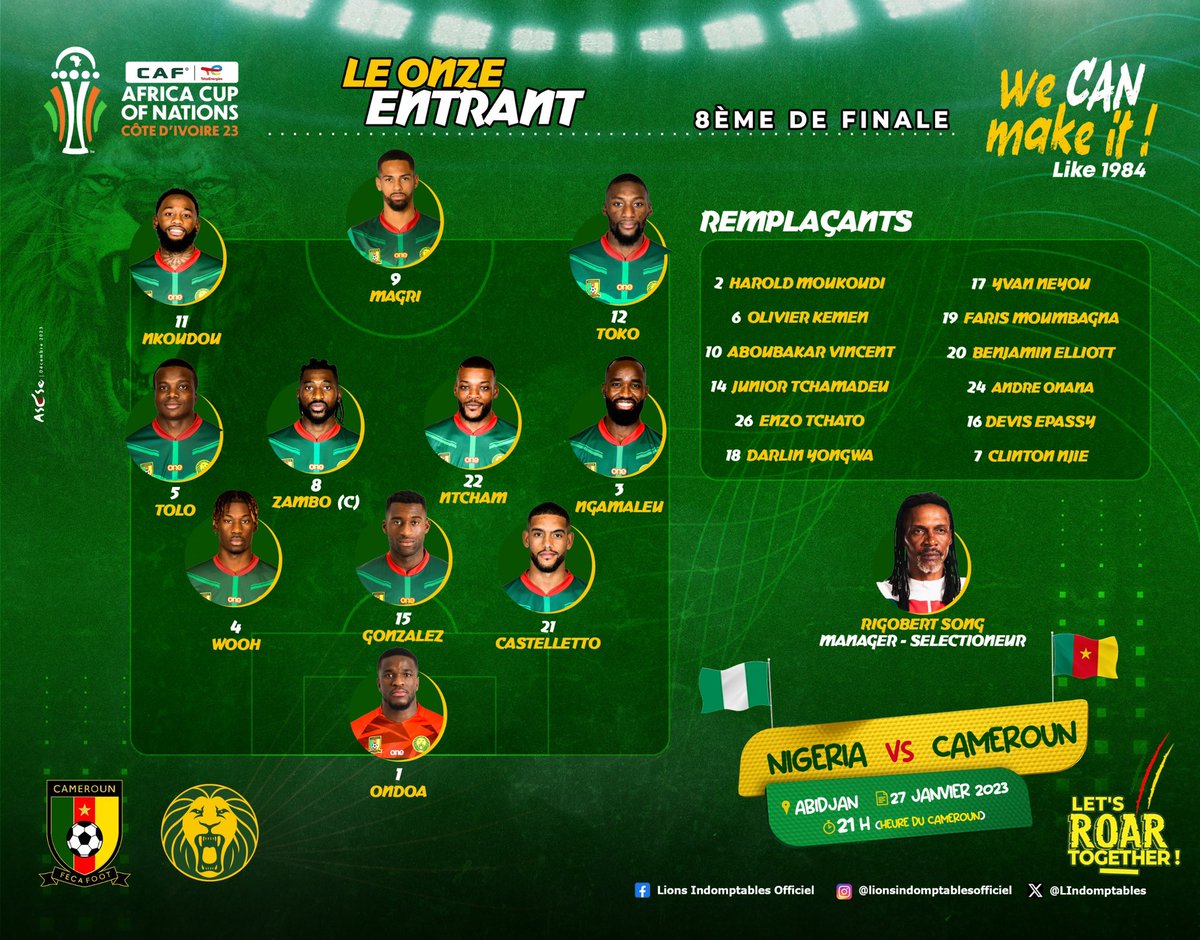 ⚽️🔥 #MATCHDAY Voici les XI #LionsIndomptables qui commencent le match. 💪🏾 #NIGERIA 🇳🇬 🆚 🇨🇲 #CAMEROUN 📆 27/01/2024 ⏰ 21H00 (heure du Cameroun) 🏟️ Stade Félix Houphouët Boigny 📍 Abidjan #NGRCMR | #WECANMAKEIT | #CANTOTALENERGIES2023 | #CMRMAU | #GOLIONS | #ALLEZLESLIONS