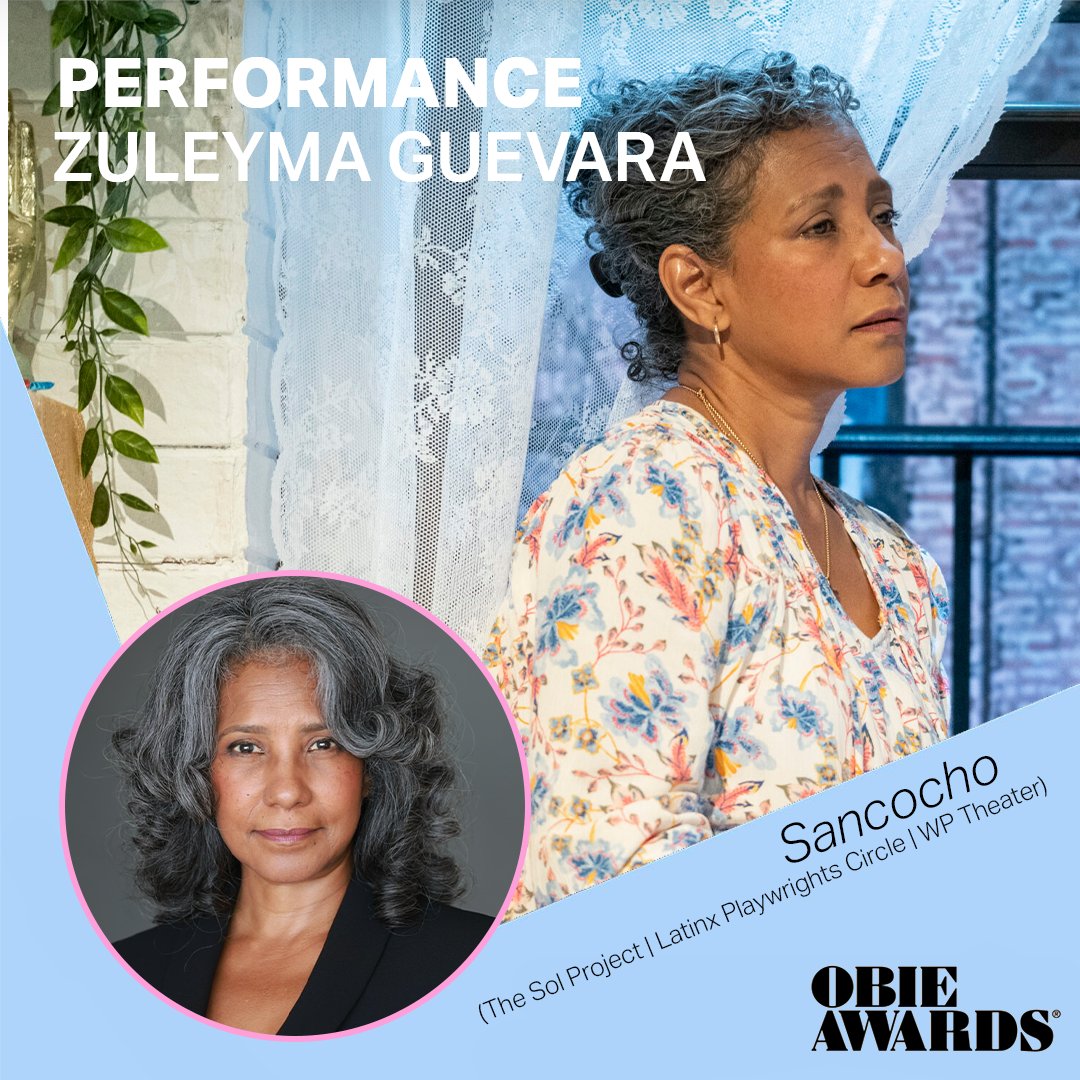 For her ability to so completely and subtly embody a deeply troubled soul, and reveal the complexity of love for a younger sister and with whom she is in competition—but who, above all else, she adores—the judges have awarded an #ObieAward for Performance to Zuleyma Guevara.