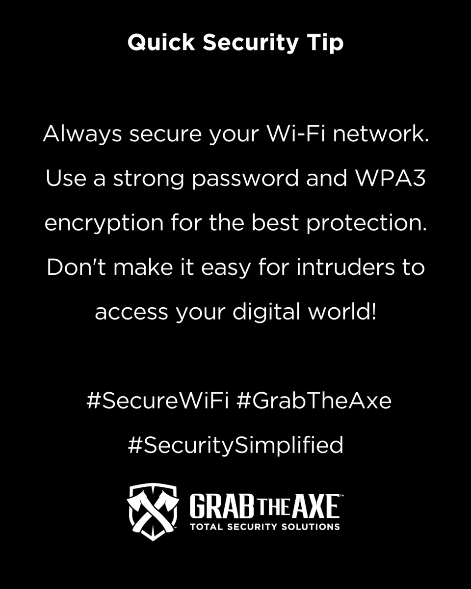 GrabTheAxe's tweet photo. ๐ Quick Security Tip #1: Always secure your Wi-Fi network. Use a strong password and WPA3 encryption for the best protection. Don't make it easy for intruders to access your digital world!
https://t.co/7xH15MvZKJ
#SecureWiFi #GrabTheAxe #SecuritySimplified https://t.co/ckf6ZX2L98