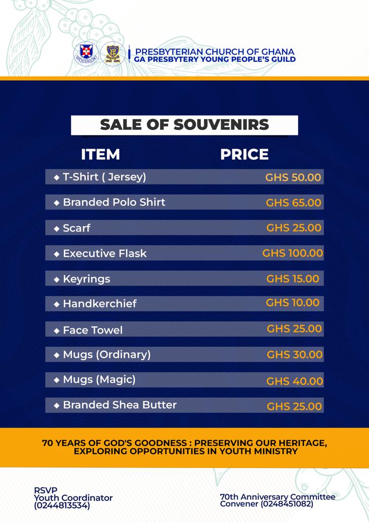 💰ANNIVERSARY SOUVENIRS ARE READY💰
Get set to purchase an item for historical moment 
Check out the flyer for all available items.
Buy one and buy one for a fellow💃

See you on a happy side🥳.

#PreservingOurHeritage
#GaPresbyteryYPGIs70years 
#WeAreGa💙