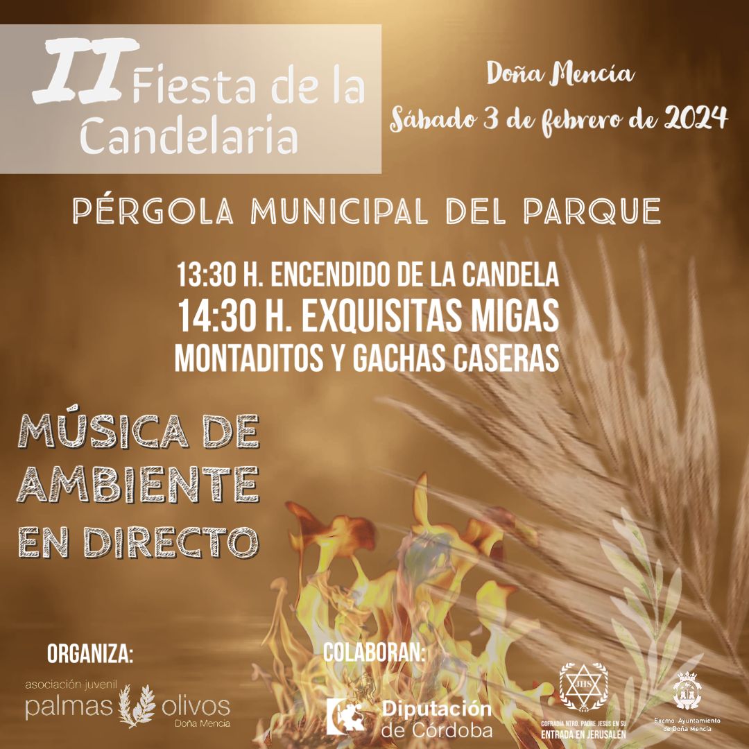 Nuestra Cofradía vuelve a colaborar con la Asociación Juvenil Palmas y Olivos en la organización de la FIESTA DE LA CANDELARIA

Durante todo el día estaremos acompañados por música en directo.

Pásate por la Pérgola del Parque municipal y disfruta de este día.

¡No te lo pierdas!