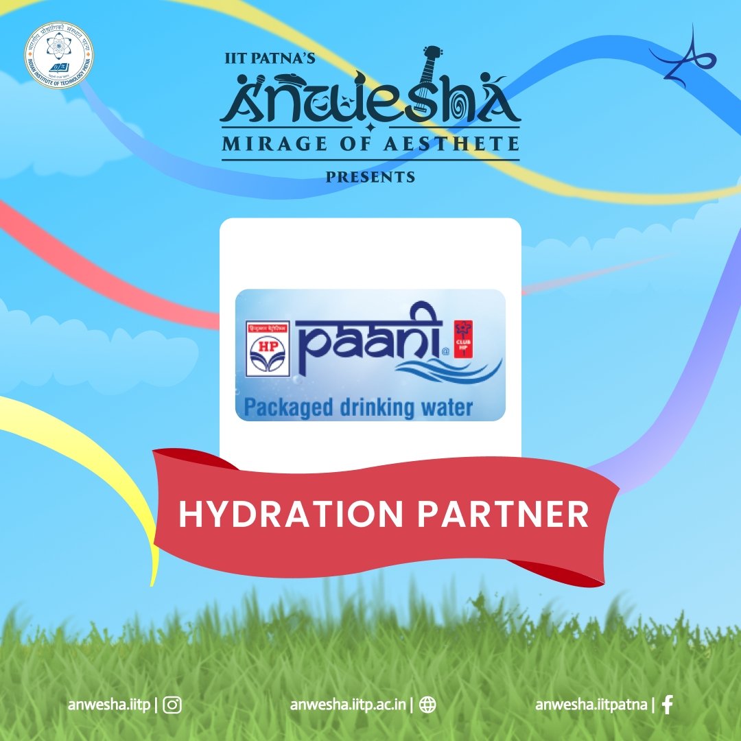 Anwesha'24 is honoured to present "Paani Packed Drinking Water" as our Hydration Partner.
We extend our gratitude for being a part of Anwesha'24.
#paani #drinkingwater #sponsor #Sponsored #Anwesha #iitp #iit #fest