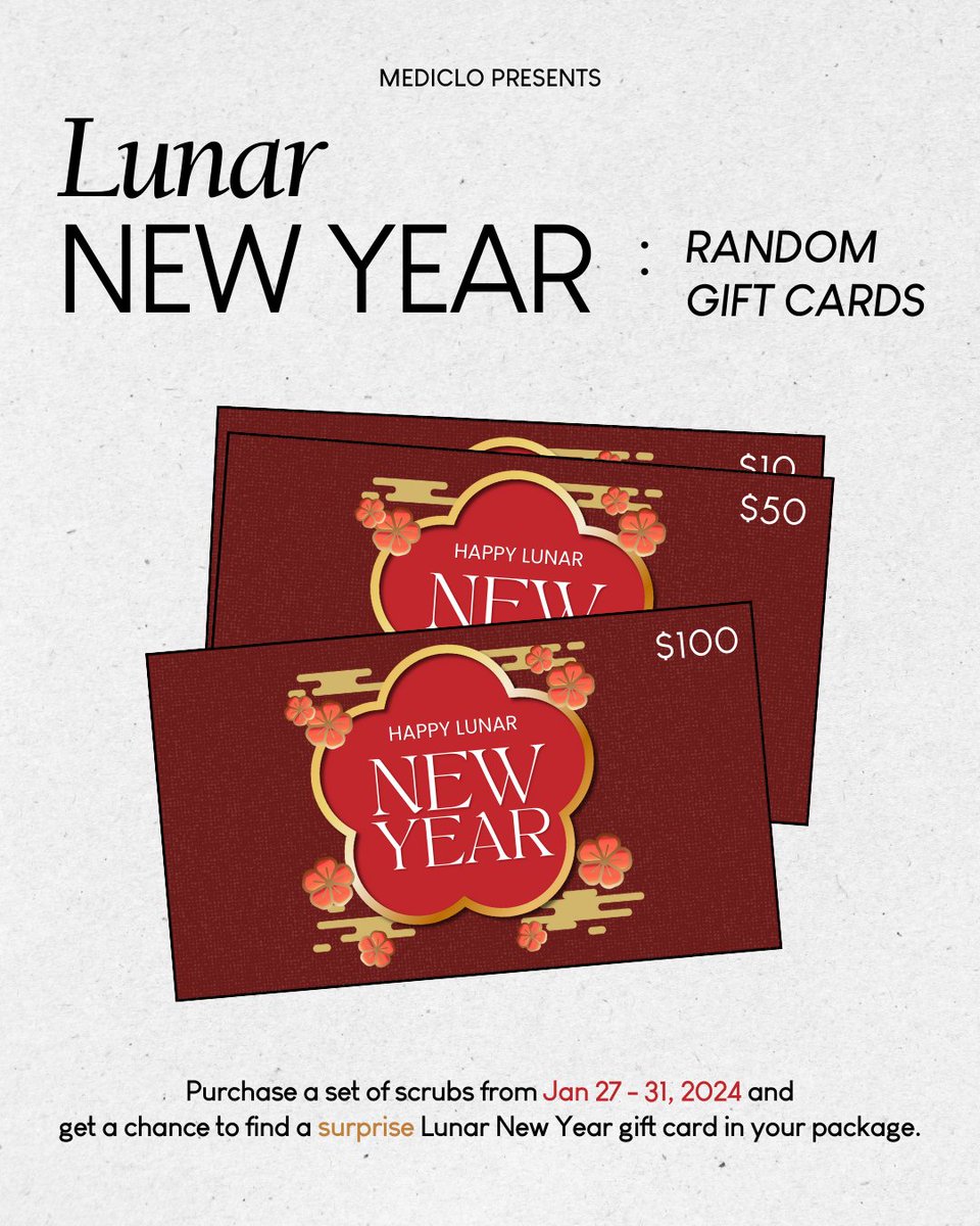 shopmediclo's tweet photo. Lunar New Year is approaching!🌙✨ Purchase scrubs from us between Jan 27-31, 2024, and stand a chance to receive a surprise Mediclo gift card! 🧧 Don't miss out on this festive treat. https://t.co/g7ydSmNZk3
