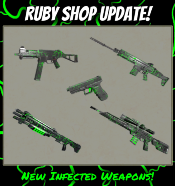 New Weapons in Blood Moon Tycoon! 🔫

Where did these come from? The Infected Arsenal has arrived in the Ruby Shop! Equip these 5 POWERFUL new weapons to defeat your foes with ease! 💪

Use Secret Code "infectedarsenal" for 2500 Rubies!