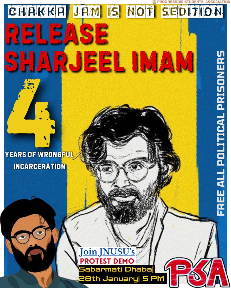 Psa_jnu's tweet photo. CHAKKA JAM IS NOT SEDITION!
RELEASE SHARJEEL IMAM
4YEARS OF WRONGFUL INCARCERATION
Join JNUSU's PROTEST DEMO
Sabarmati Dhabal 28th January|5 pm
-PSA(Progressive Students' Association)
#FreeAllPoliticalPrisoners #Freedom #FreeSharjeel #JNU #FreeUmarKhalid #ResistRSS #Revolution https://t.co/bS3082VsoL