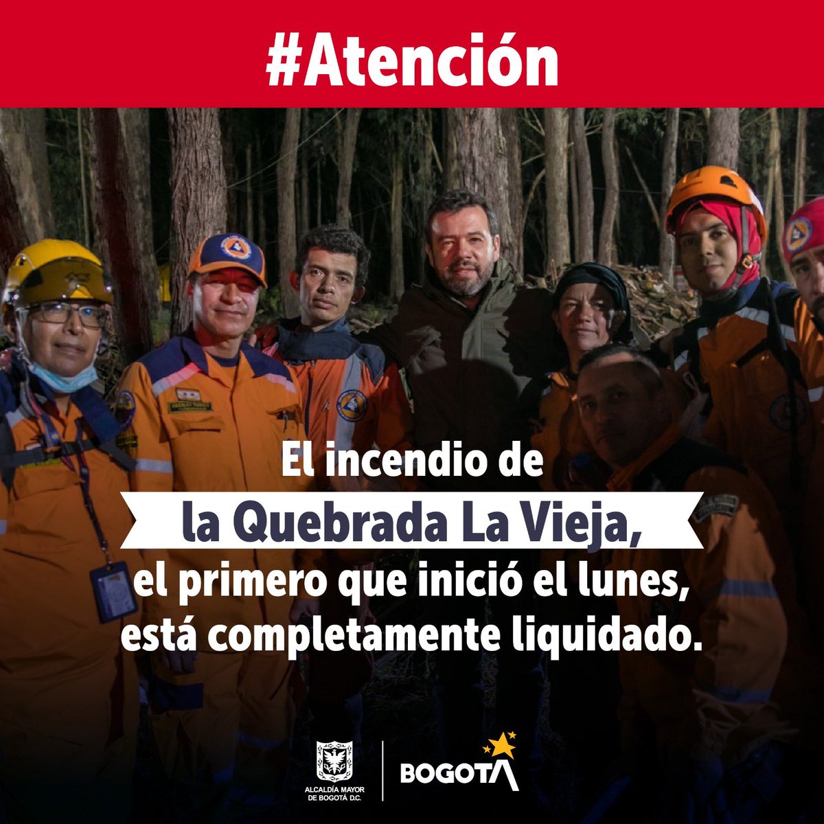 Bogota's tweet photo. Buenas noticias para Bogotá.

Con el apoyo de todos los equipos que han trabajado durante 6 días para controlar los incendios forestales, el incendio en la quebrada La Vieja está 100% extinguido, y El Cable tiene un gran avance.

Nuestros héroes siguen firmes. https://t.co/wjoANtmNWi