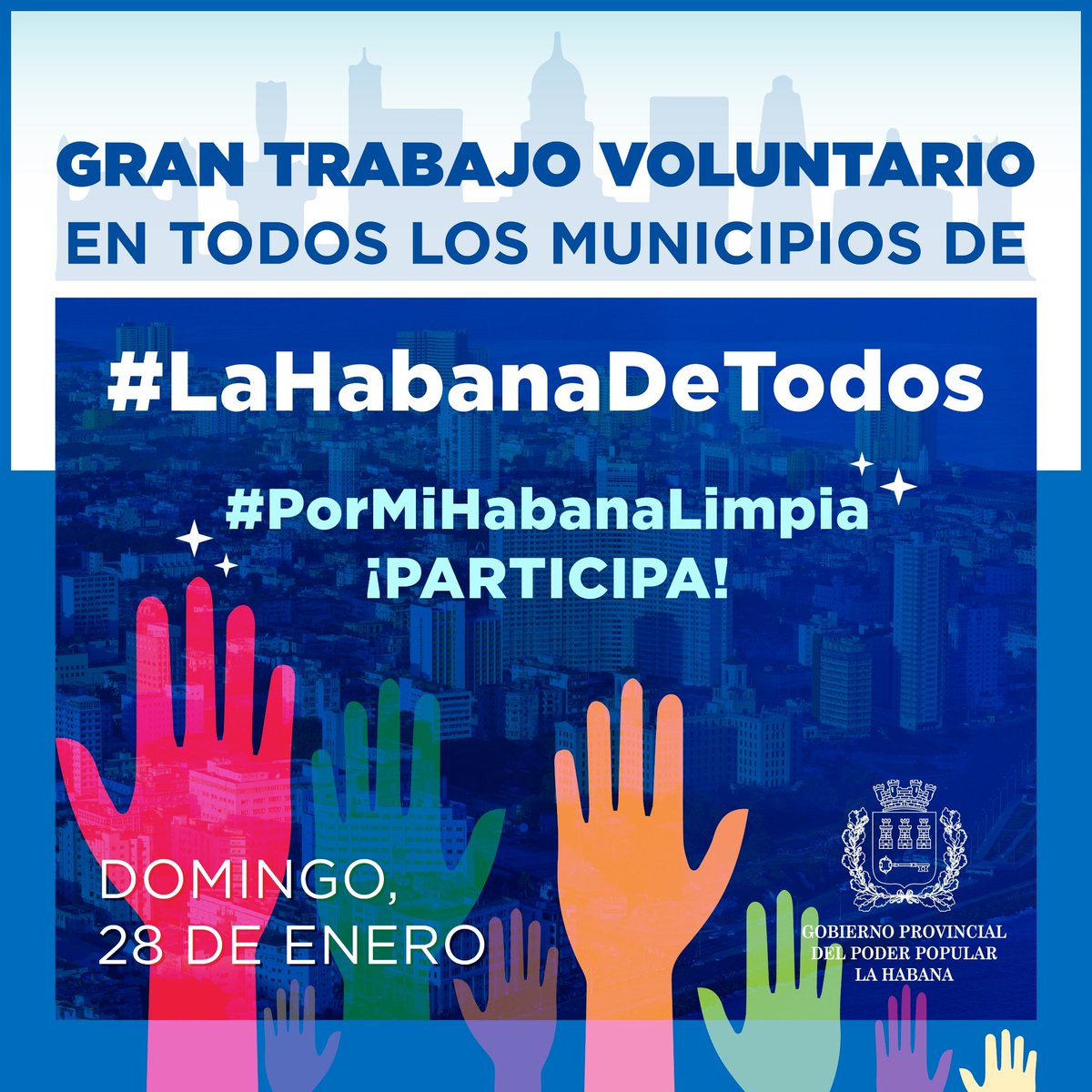 Este 28 de enero todos a participar en el gran trabajo voluntario en #LaHabanaDeTodos #PorMiHabanaLimpia