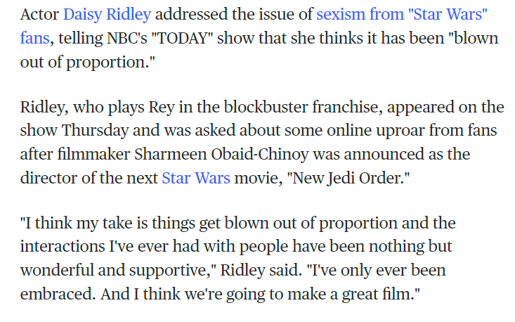 FFast48's tweet photo. @JoshuaAndrews72 @Capt7567 @sawyeurism You and the virtue signaling twats like you are what's toxic in the Star Wars fandom.  Let's look at Daisy's own words when asked about sexism &amp; her treatment with in the fandom. Is that real enough for you, you lazy fuck. Block all you want... #StarWars https://t.co/85YpyV6a7Z