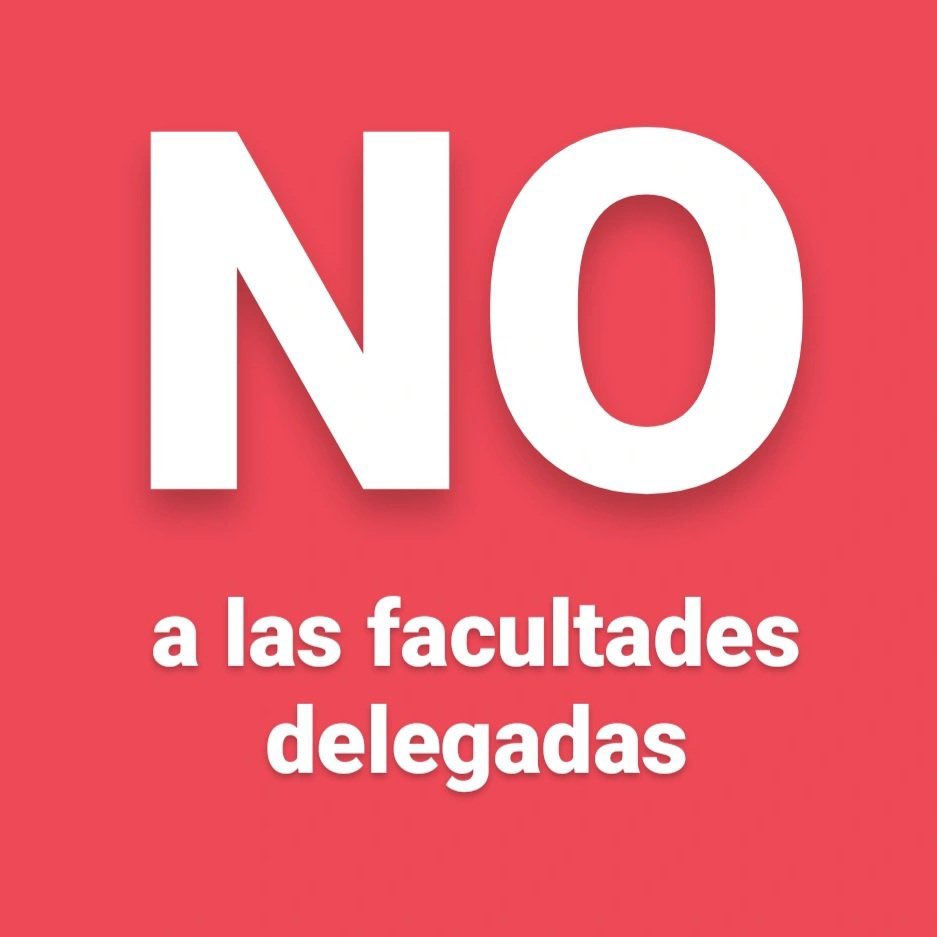 diegowainstein's tweet photo. #NoALasFacultadesDelegadas https://t.co/3TarsEQyGT