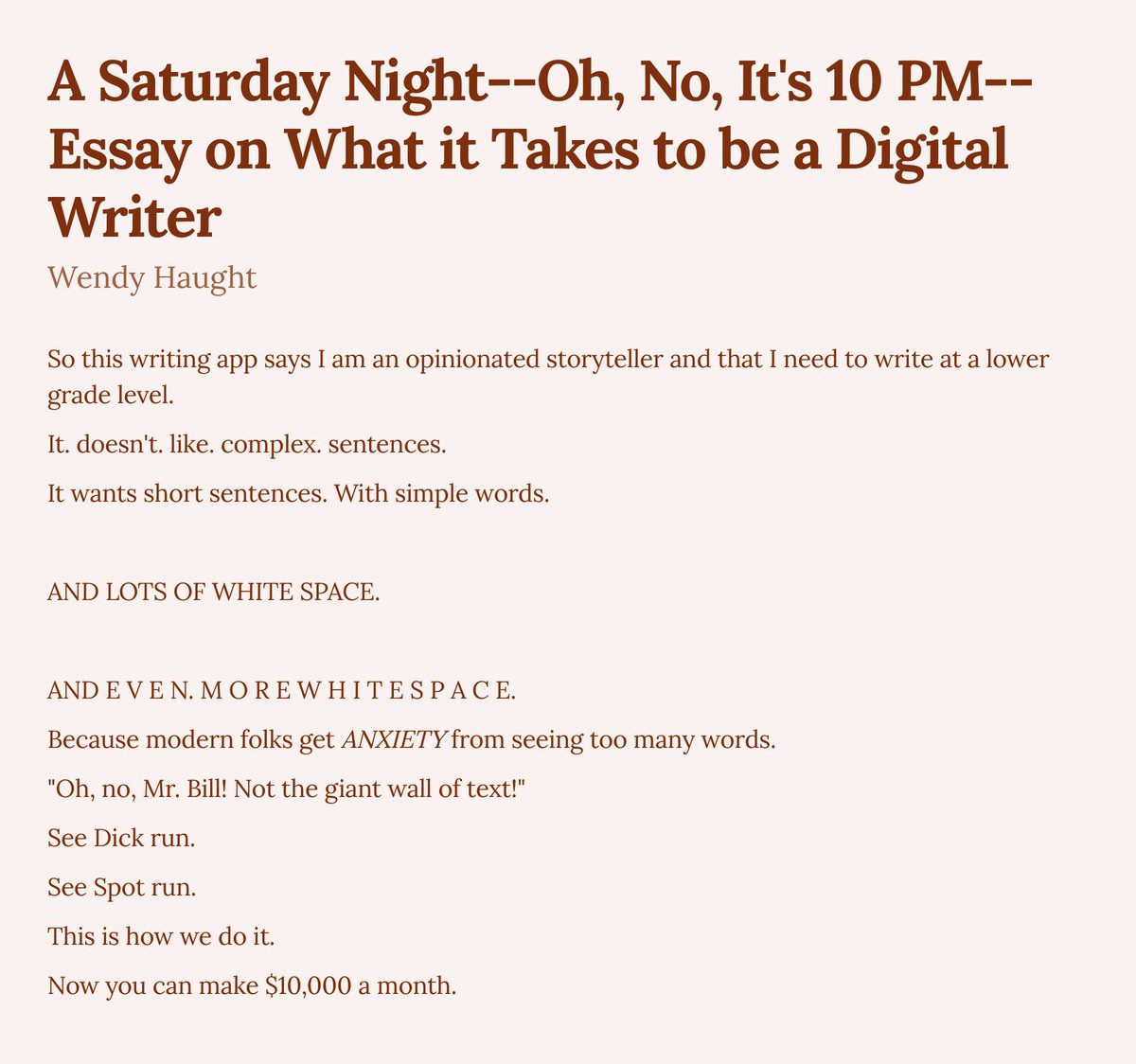 A Saturday Night--Oh, No, It's 10 PM--Essay on What it Takes to be a Digital Writer