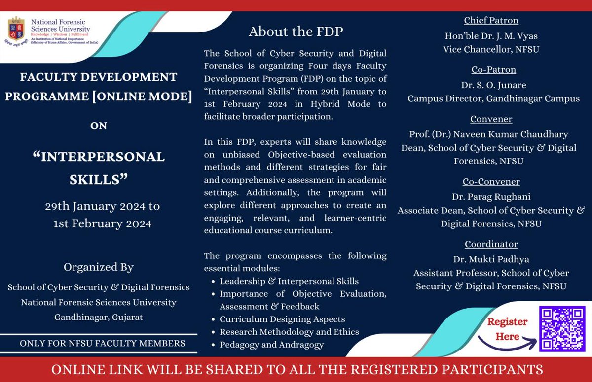NFSU_Official's tweet image. School of Cyber Security and Digital Forensics, NFSU is organising 04 days FDP programme on ‘Interpersonal Skills’ in an online mode for NFSU faculty from 29 Jan- 01st Feb 2024.  For details faculty may register at forms.gle/ZWhjxKGgJTLr7v…
#NFSU #FDP #FacultyDevelopmentProgramme