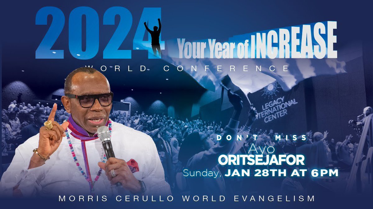 Join us for tonight's impactful service with our Father, Papa Ayo Oritsejafor, at the @morris_cerullo World Conference 2024: Your Year Of Increase at Legacy! Time: 6pm (WAT) Tune in live on Facebook & YouTube. Don't miss it! #Legacy