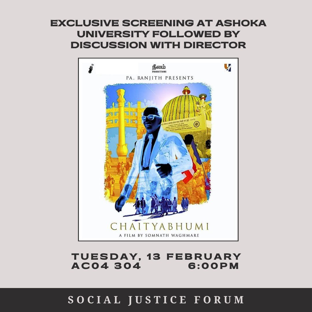 Social Justice Forum is organising a screening of film Chaityabhumi  followed by a discussion session with its director @Somwaghmare at Ashoka University.