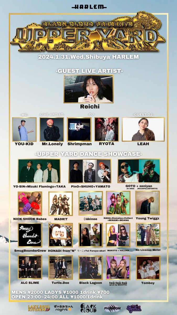 2024.1.31.Wed.Midnight at.SHHIBUYA HARLEM
<a href="/clubharlem/">clubharlem</a> 
BLACK CLOUD presents 
⚡︎UPPER YARD NIGHT⚡︎

OPEN 23:00 

-GUEST LIVE ARTIST-
Reichi <a href="/rreichii/">Reichi</a> 
※LIVE出演は2:00過ぎ予定

詳細、ご予約お問い合わせはDMにて!!
instagram.com/p/C1gwA6fy7tR/…