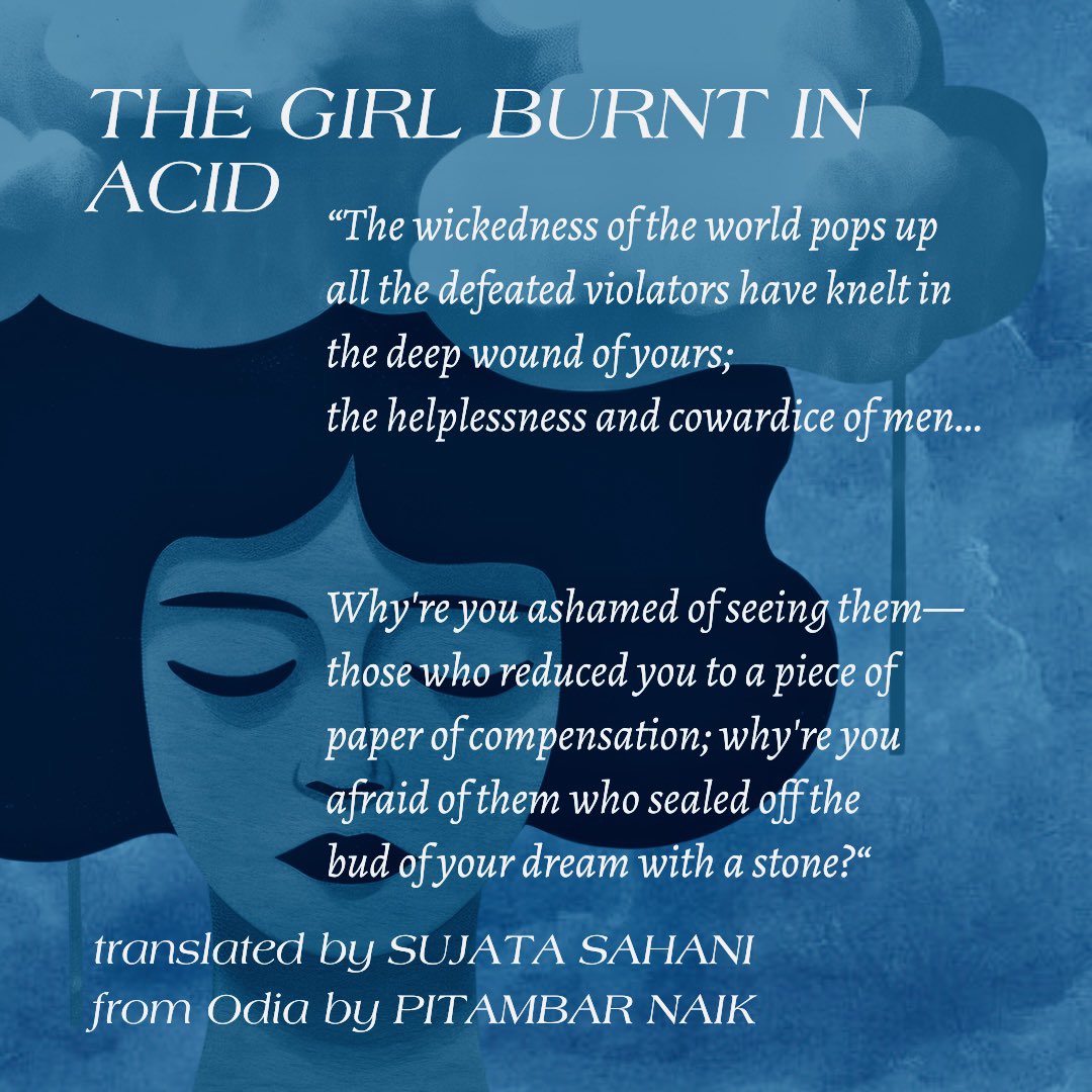 In our final highlight from Issue II, this translation from Sujata Sahani (from the work of Pitambar Naik) confronts grief in the face of a violent act, and what it means to navigate the aftermath of trauma. Read “The Girl Burnt in Acid” here: theinstitutionalizedreview.com/sujatasahani