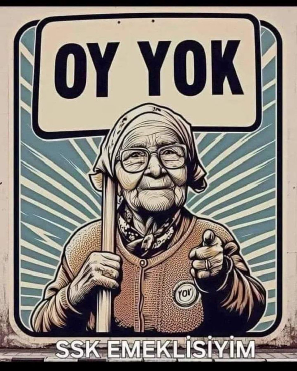 Oy yok 
#emeklirteistifadiyor