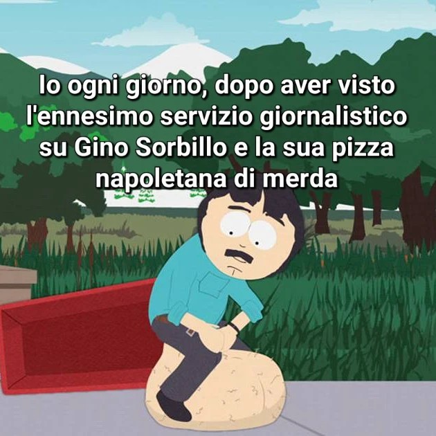 Io ogni giorno, dopo aver visto l'ennesimo servizio giornalistico su Gino Sorbillo e la sua pizza napoletana di merda

#sorbillo #giornalismospazzatura #pizzanapoletana #meme #napoli