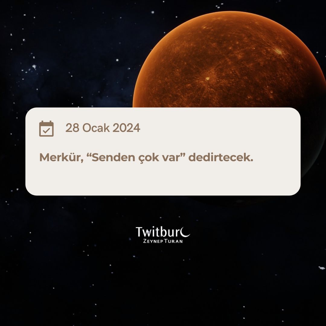 twitburc's tweet photo. ⚫ Merkür’ün Zihnimizi Rahatsız Edeceği Gün
👉  28 Ocak
Merkür, “Senden çok var” dedirtecek. 
https://t.co/zqQPa9gRaW https://t.co/y9ZF9ikKgv
